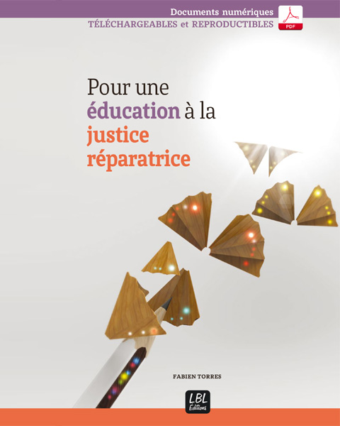 Pour une �ducation � la justice r�paratrice